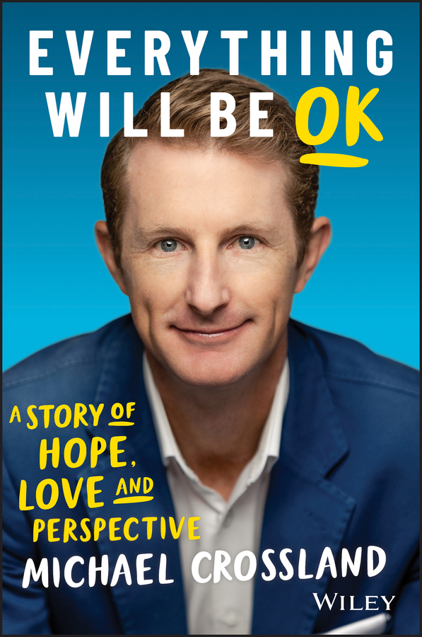 Everything will be ok: a story of hope, love and perspective Ebook